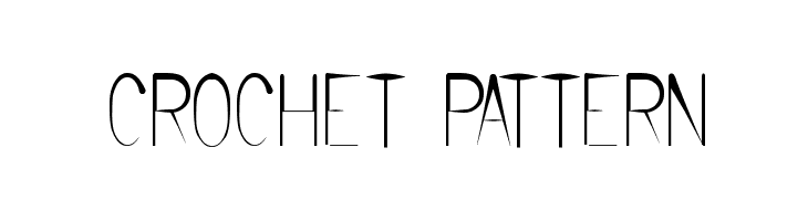 CROCHET PATTERN Font
