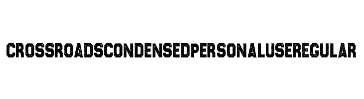 CROSSROADS CONDENSED PERSONAL USE Regular  नि: शुल्क फ़ॉन्ट्स डाउनलोड