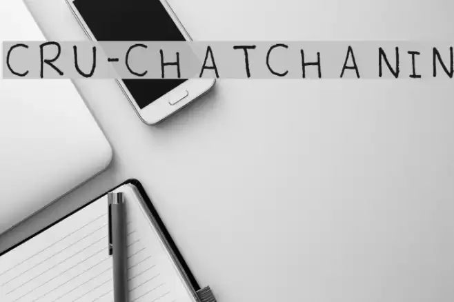 CRU-CHATCHANIN Font examples