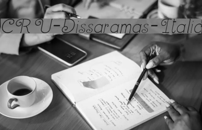CRU-Dissaramas-Italic Example 1