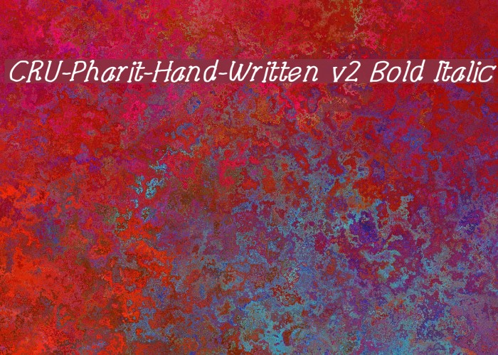 CRU-Pharit-Hand-Written v2 Bold Italic Font examples