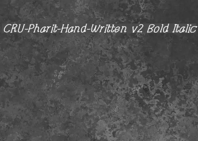 CRU-Pharit-Hand-Written v2 Bold Italic フォント examples