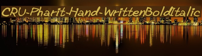 CRU-Pharit-Hand-WrittenBoldItalic Font examples