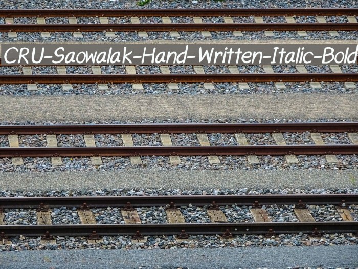 CRU-Saowalak-Hand-Written-Italic-Bold Font examples
