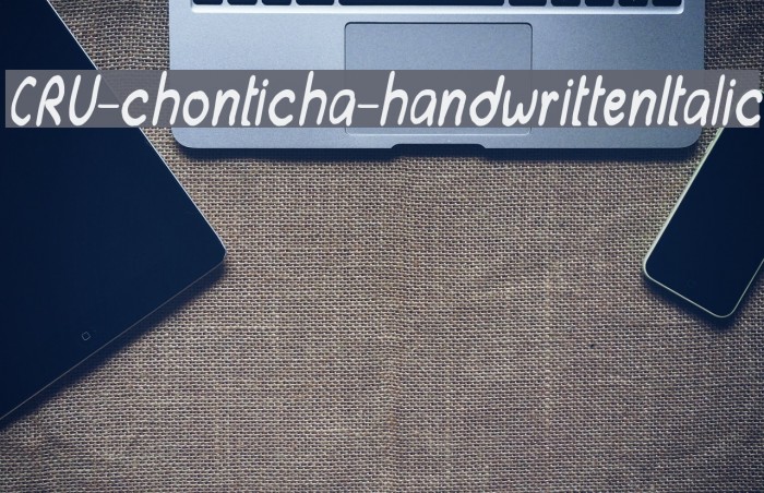 CRU-chonticha-handwrittenItalic Font examples