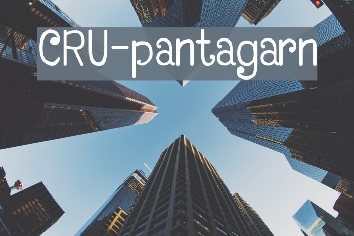 CRU-pantagarn Font examples