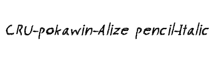 CRU-pokawin-Alize pencil-Italic फ़ॉन्ट