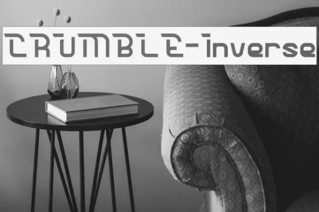 CRUMBLE-Inverse Font examples