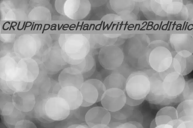 CRUPimpaveeHandWritten2BoldItalic フォント examples