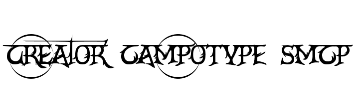 CrEAtoR cAmpoTYPe SmcP Font