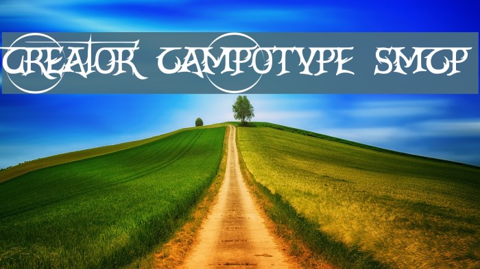CrEAtoR cAmpoTYPe SmcP Font examples