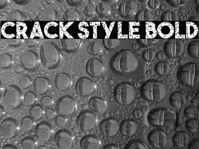 Crack Style Bold Fuentes examples