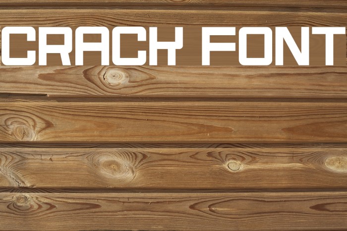 Crack Font examples