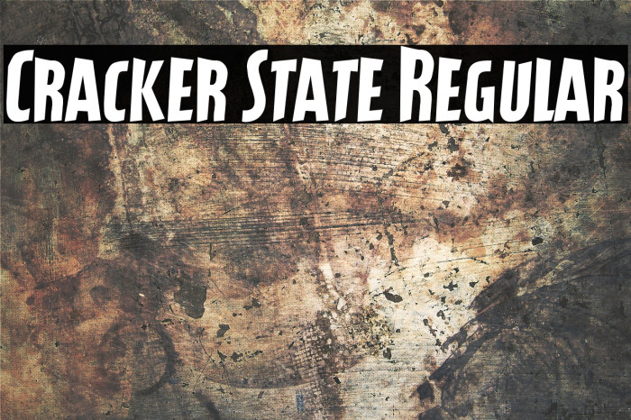 Cracker State Regular Font examples