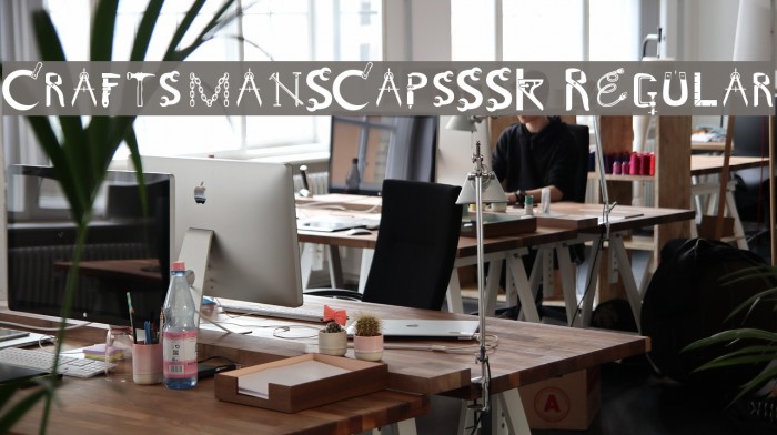 CraftsmanSCapsSSK Regular Font examples