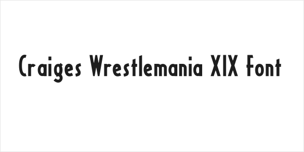 Craiges Wrestlemania XIX Font Logo