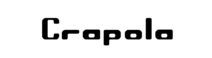 Crapola Font