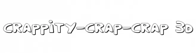 Crappity-Crap-Crap 3D  フリーフォントのダウンロード
