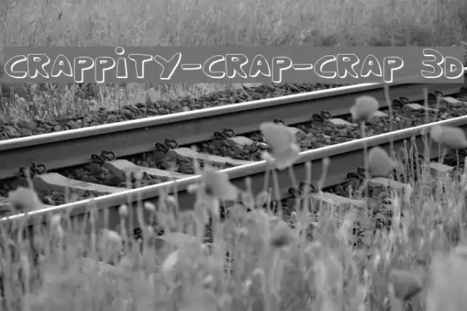 Crappity-Crap-Crap 3D フォント examples
