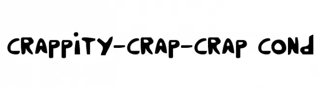 Crappity-Crap-Crap Cond  Free Fonts Download