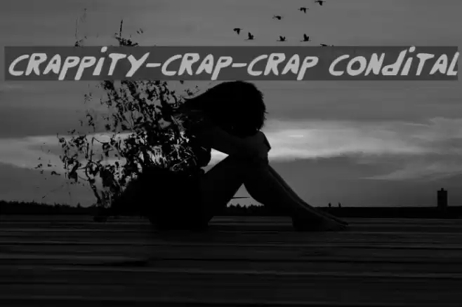 Crappity-Crap-Crap CondItal Fuentes examples