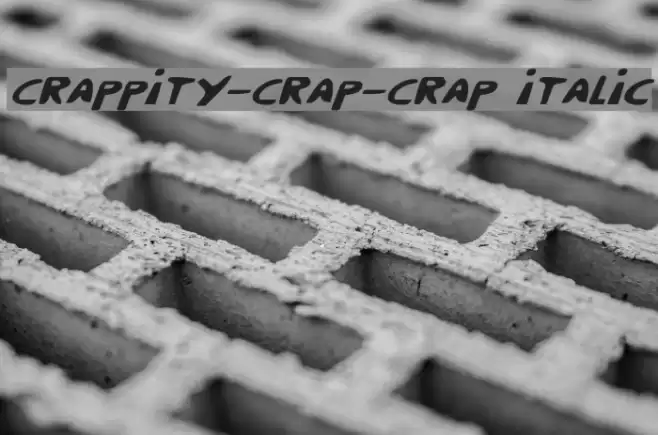 Crappity-Crap-Crap Italic Fuentes examples