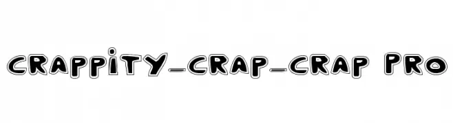 Crappity-Crap-Crap Pro  Скачать бесплатные шрифты