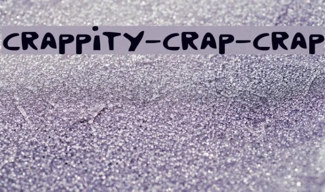 Crappity-Crap-Crap Example 2