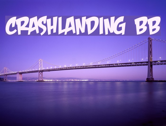 CrashLanding BB Font examples
