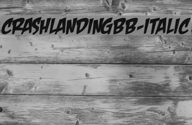 CrashLandingBB-Italic Font examples