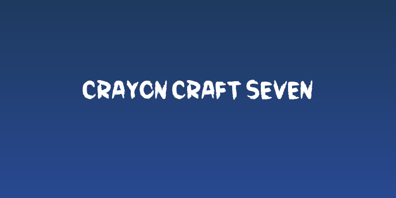 Crayon Craft Seven Social Header