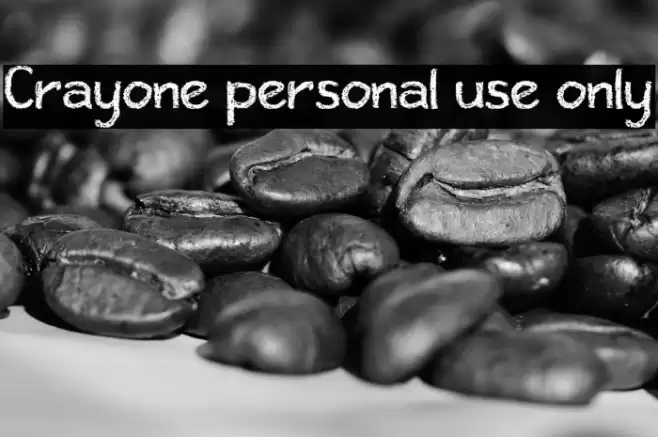 Crayone personal use only Font examples