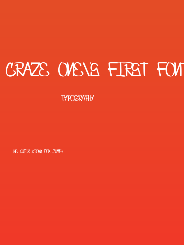 Craze One's first font Poster