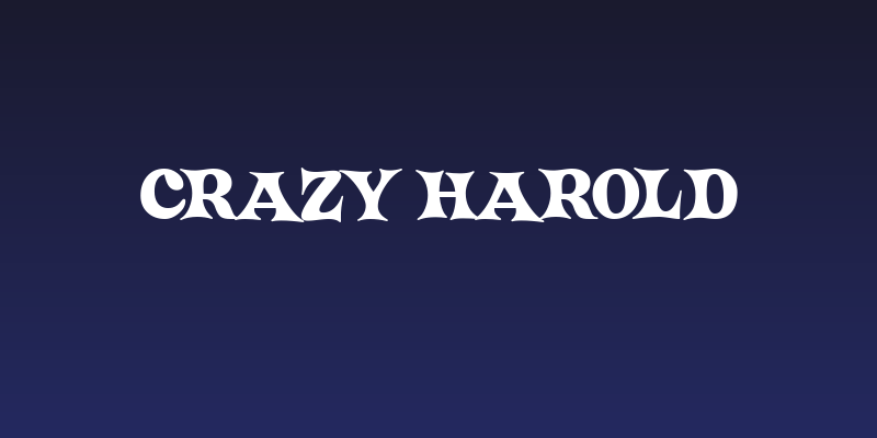 Crazy Harold Social Header