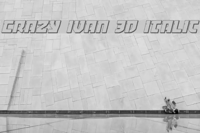 Crazy Ivan 3D Italic Font examples