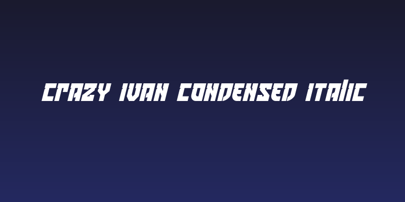 Crazy Ivan Condensed Italic Social Header