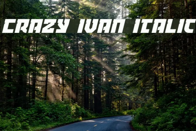 Crazy Ivan Italic Example 3
