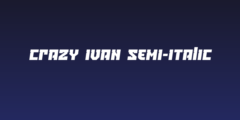 Crazy Ivan Semi-Italic Social Header