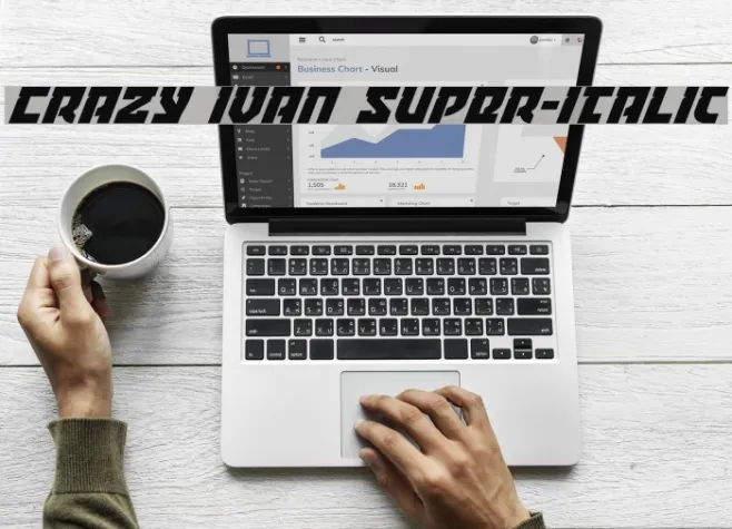 Crazy Ivan Super-Italic Example 3