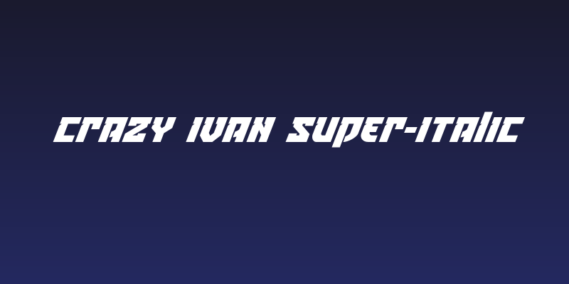 Crazy Ivan Super-Italic Social Header