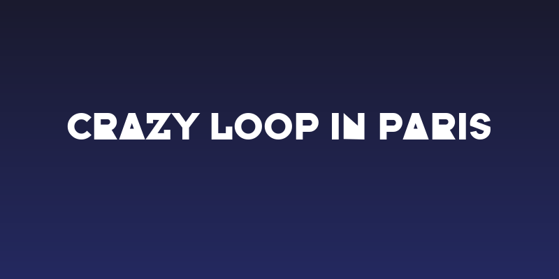 Crazy Loop in Paris Social Header