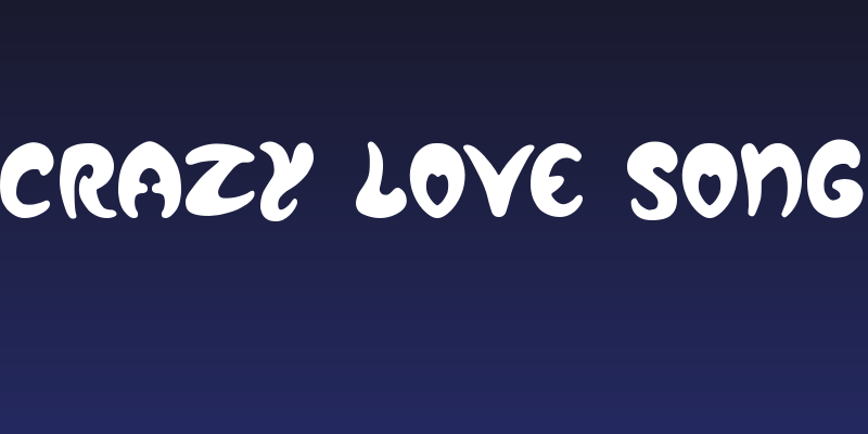Crazy Love Song Social Header