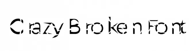 CrazyBrokenFont  Free Fonts Download