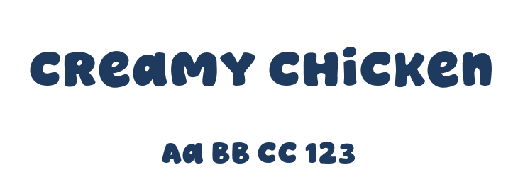 Creamy Chicken Font Preview