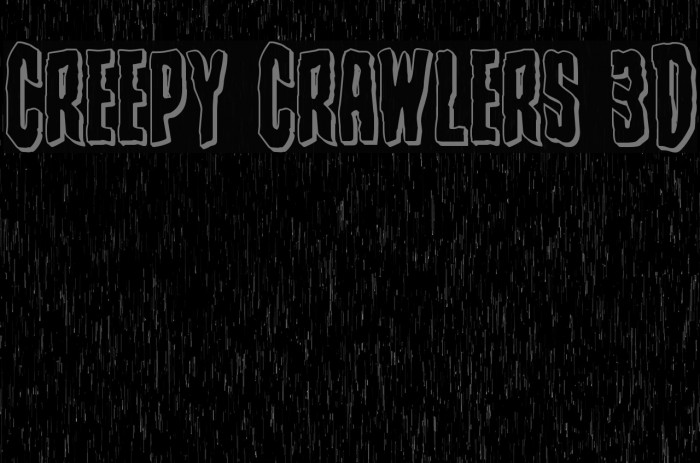 Creepy Crawlers 3D Font examples
