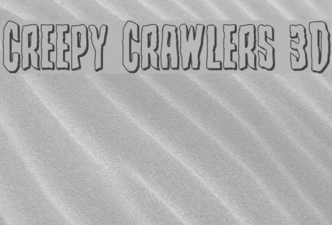 Creepy Crawlers 3D Font examples