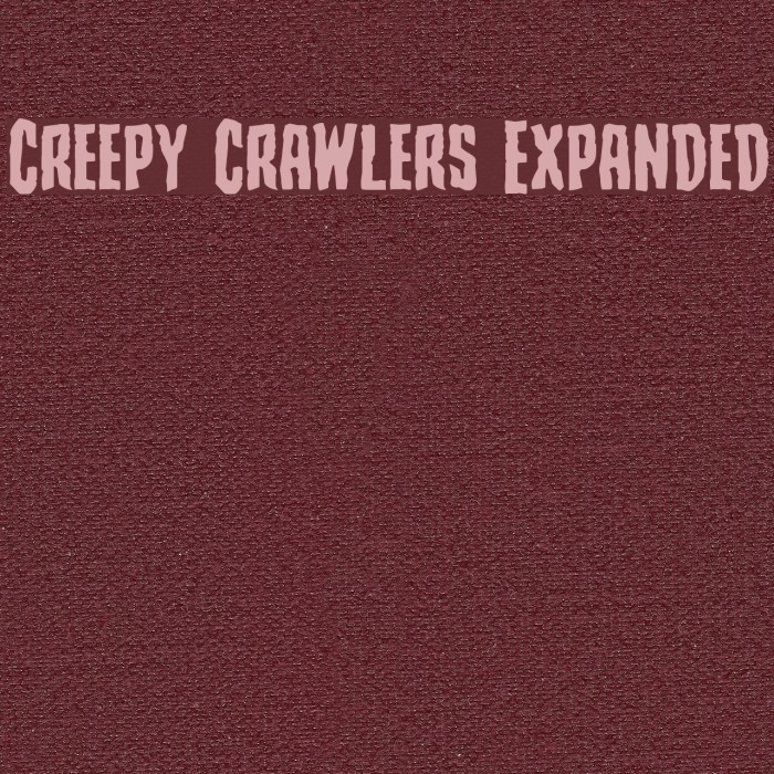 Creepy Crawlers Expanded Font examples