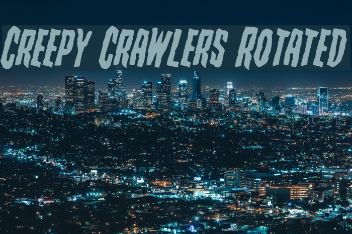Creepy Crawlers Rotated Font examples