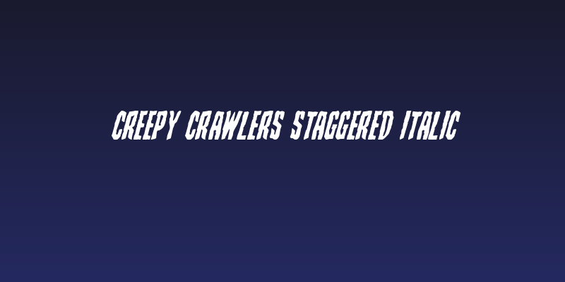 Creepy Crawlers Staggered Italic Social Header