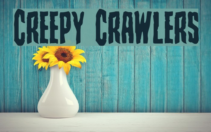 Creepy Crawlers फ़ॉन्ट examples